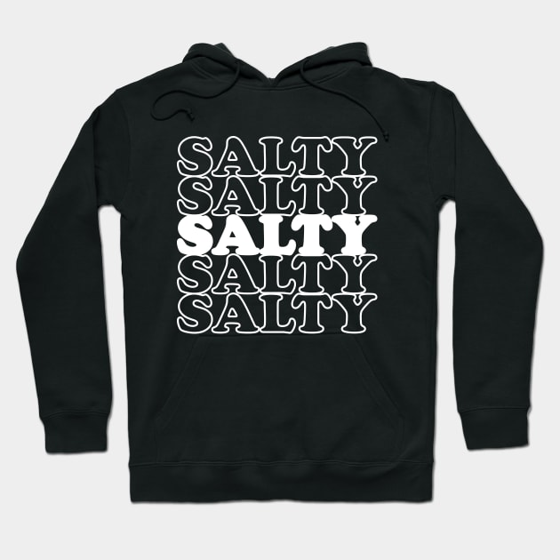 Salty Thanksgiving Funny Quote Gift For Woman Hoodie by stonefruit